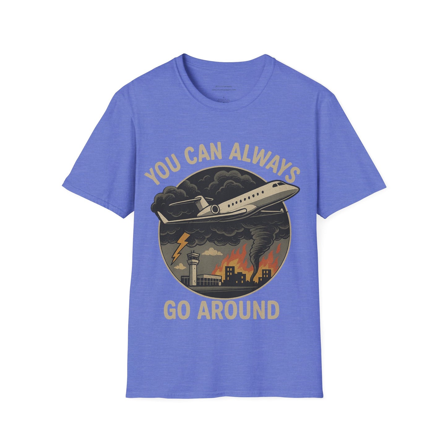 You Can Always Go Around T-Shirt, Unisex Tee