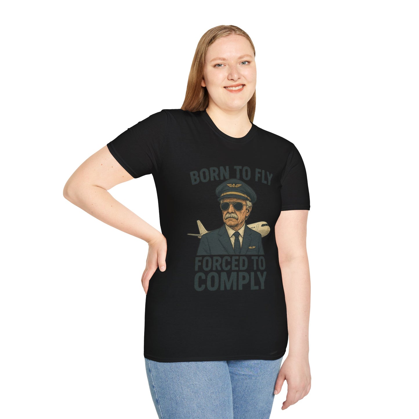 Born to Fly, Forced to Comply Unisex T-Shirt