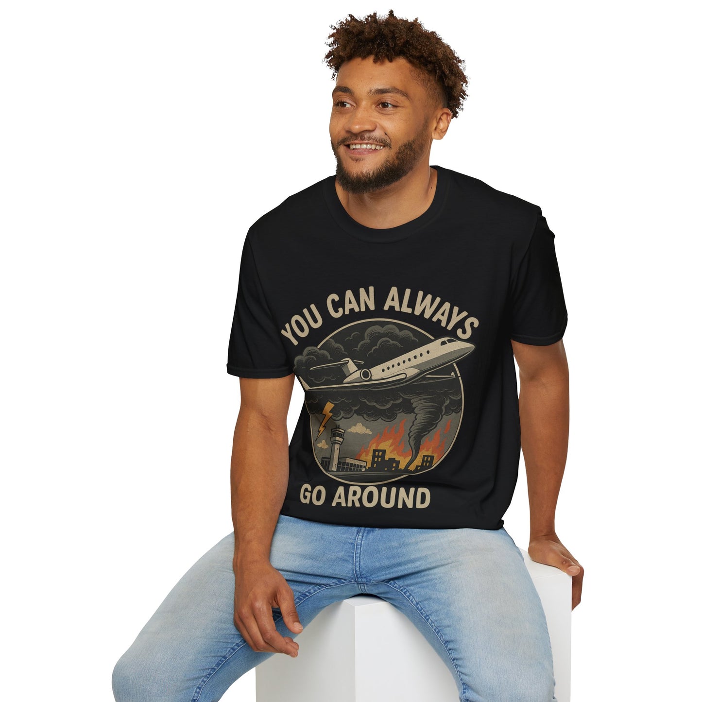 You Can Always Go Around T-Shirt, Unisex Tee