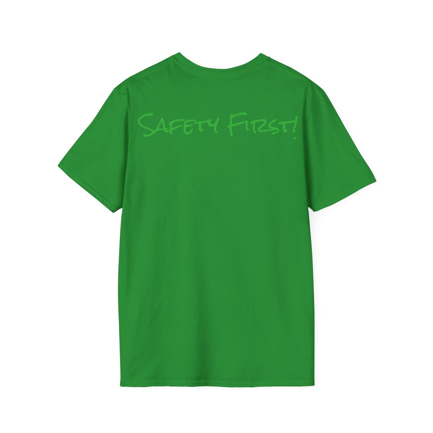 Safety First T-Shirt