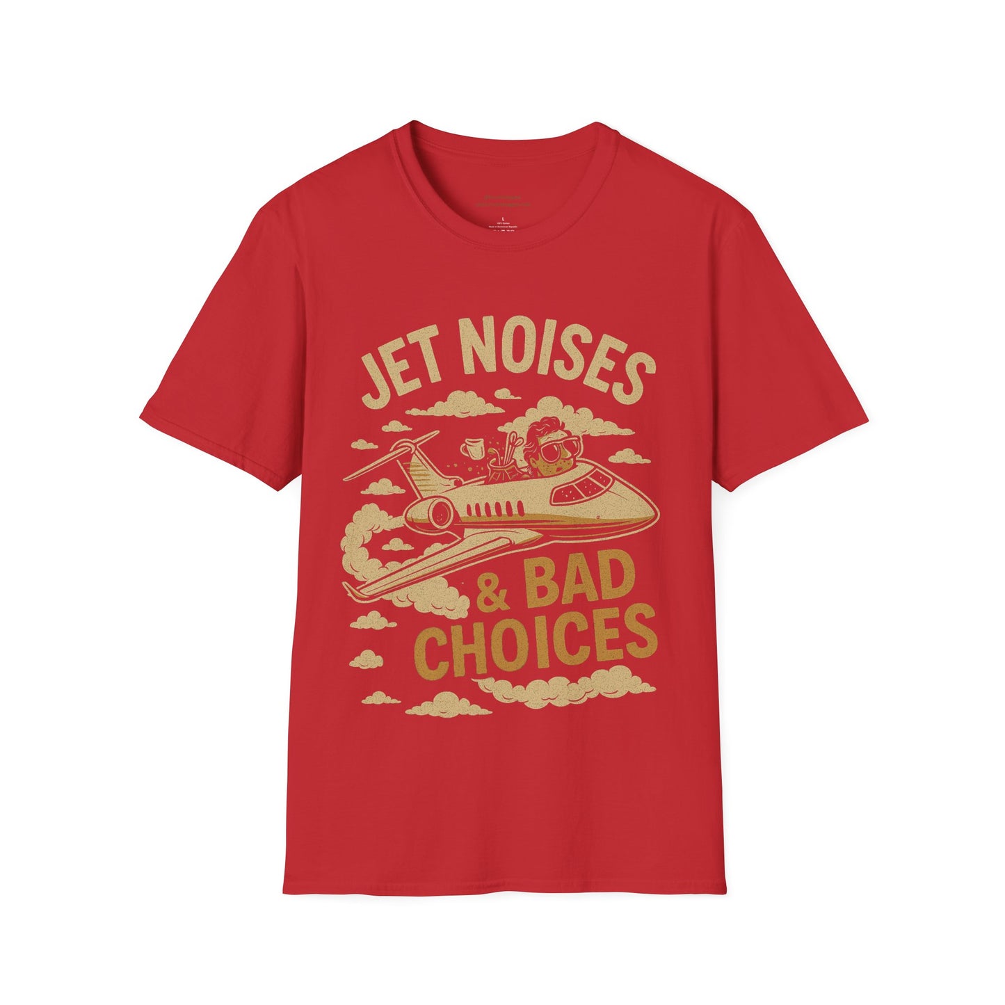 Jet Noises & Bad Choices Unisex Softstyle T-Shirt