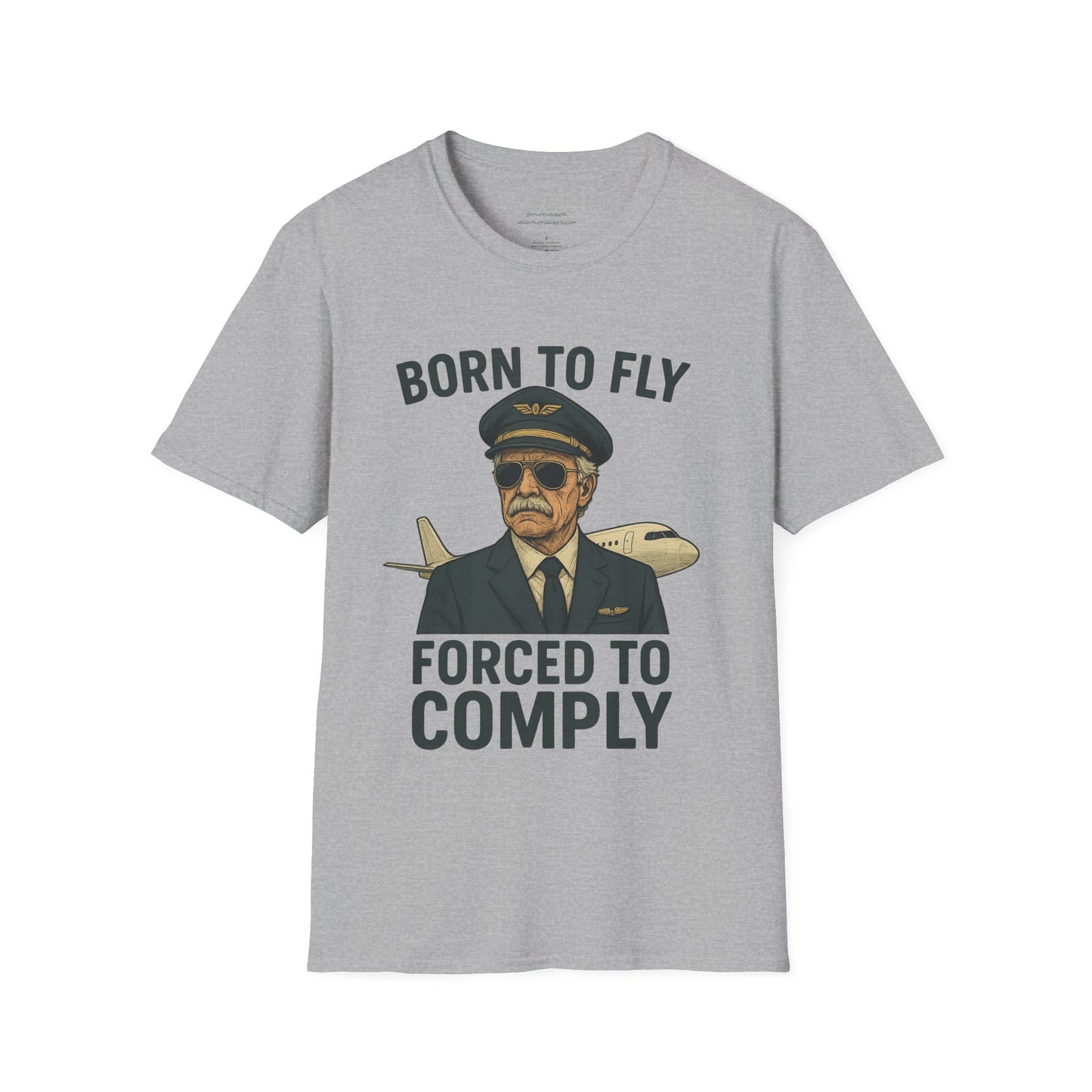 Born to Fly, Forced to Comply Unisex T-Shirt