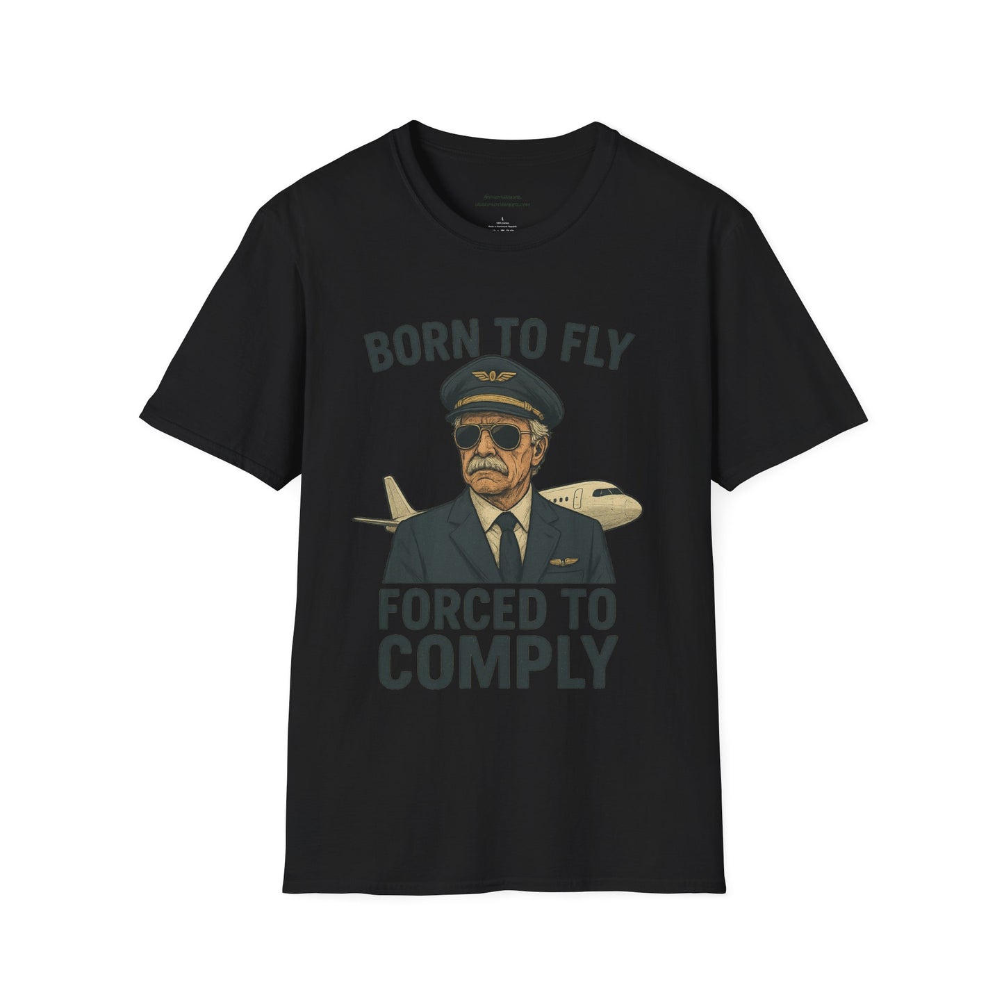 Born to Fly, Forced to Comply Unisex T-Shirt