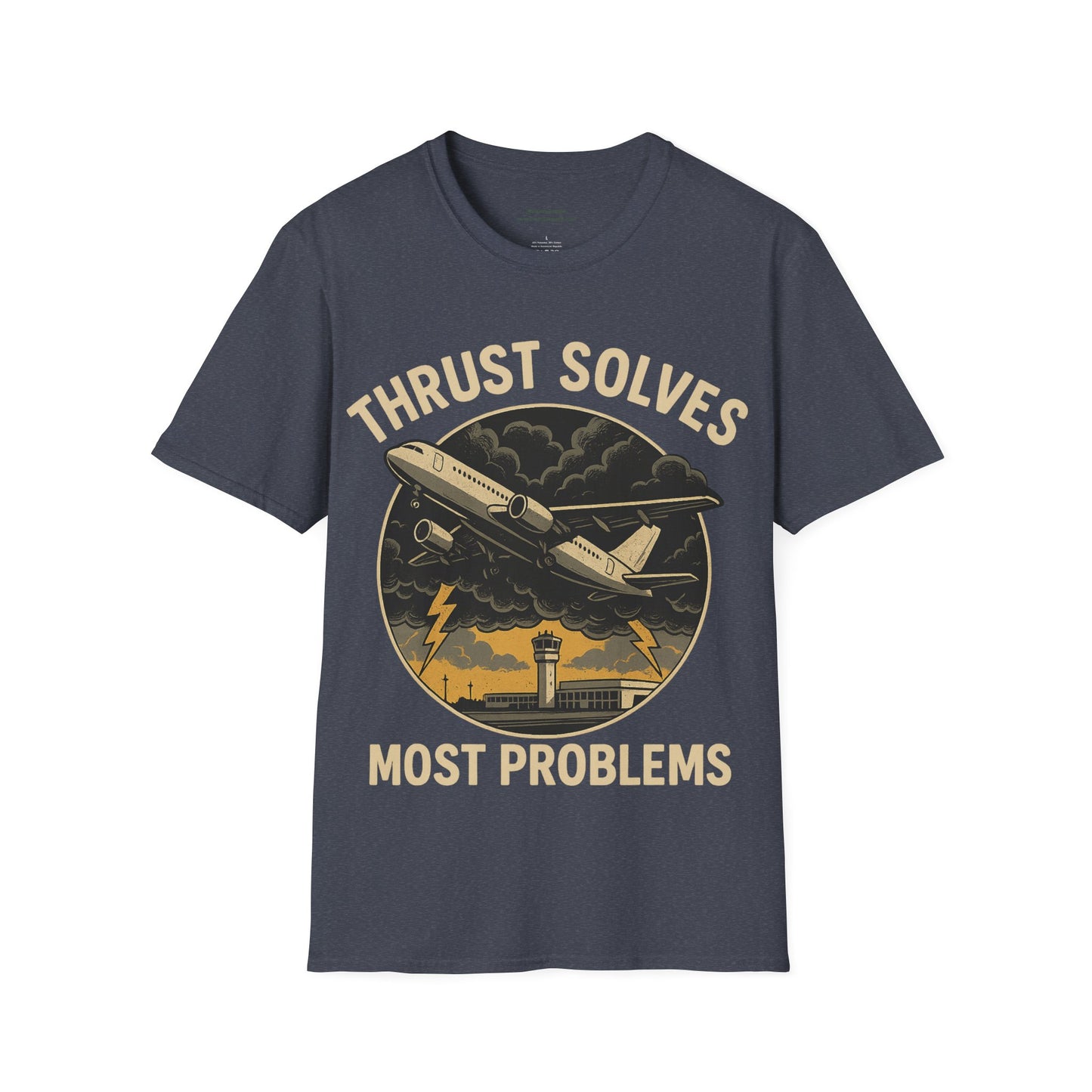 Thrust Solves Most Problems Aviation T-Shirt