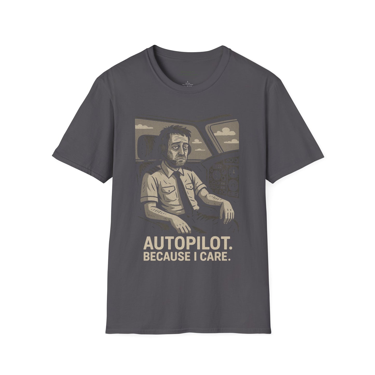 Autopilot, Because I Care Aviation T-Shirt