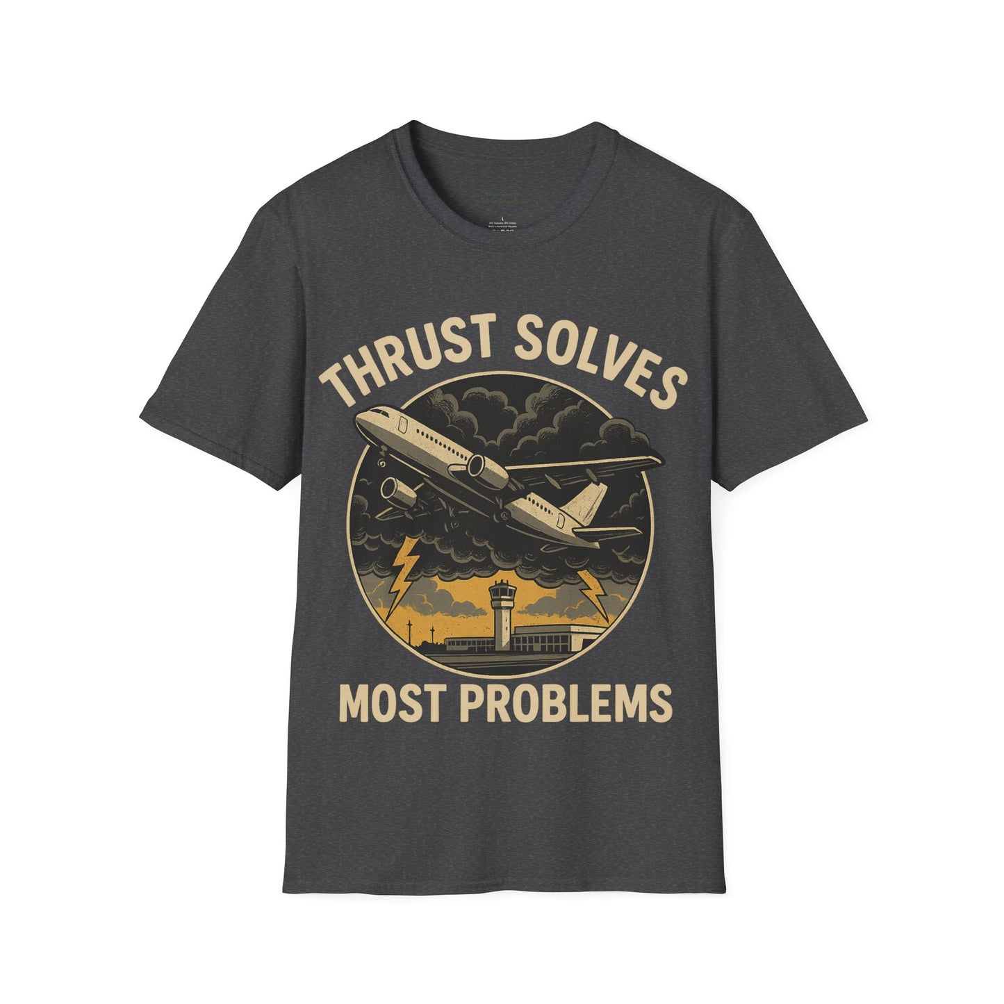 Thrust Solves Most Problems Aviation T-Shirt