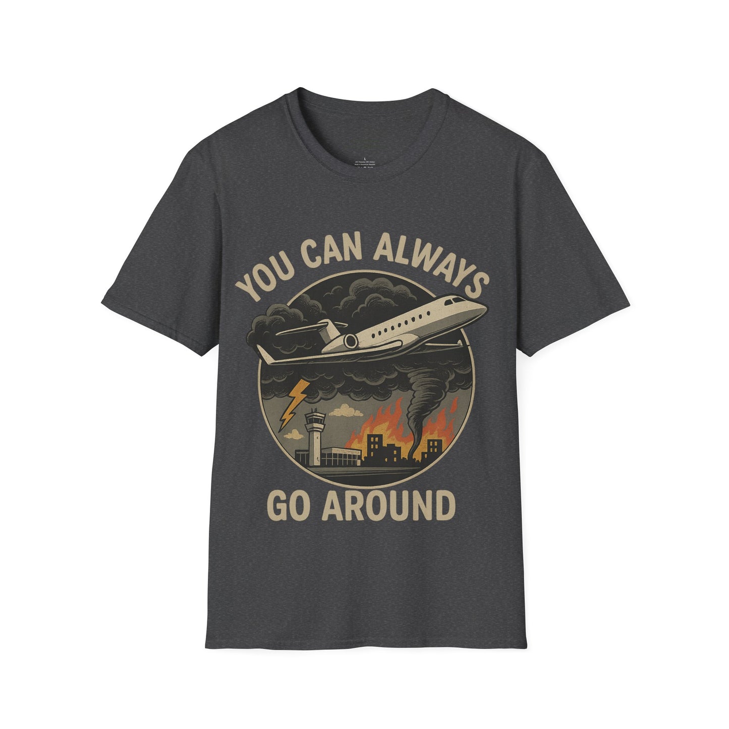 You Can Always Go Around T-Shirt, Unisex Tee