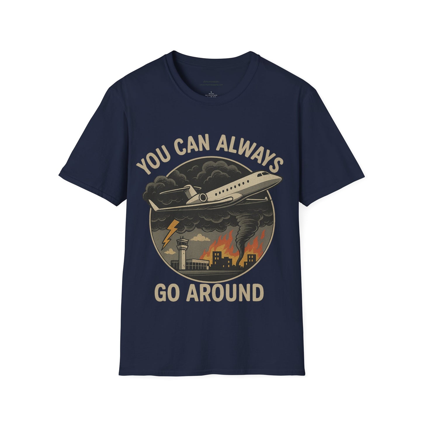 You Can Always Go Around T-Shirt, Unisex Tee