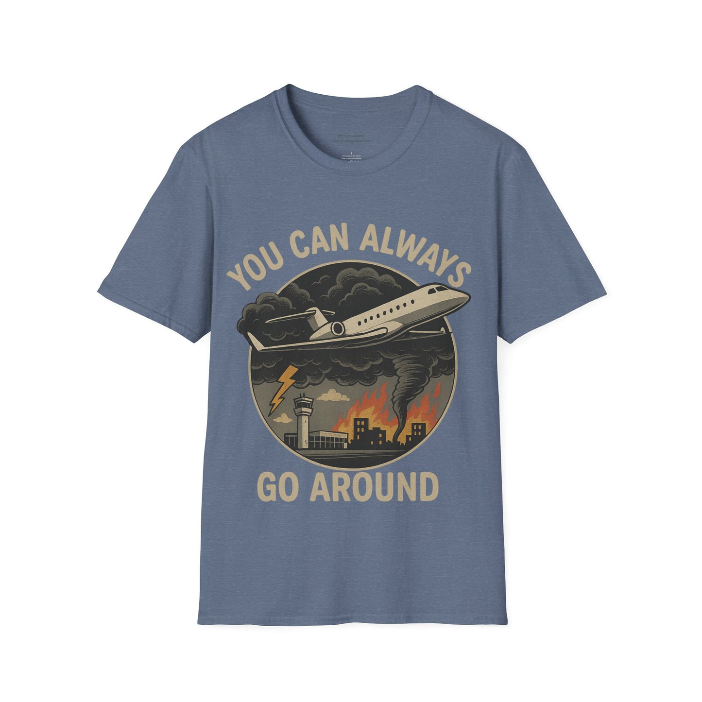 You Can Always Go Around T-Shirt, Unisex Tee
