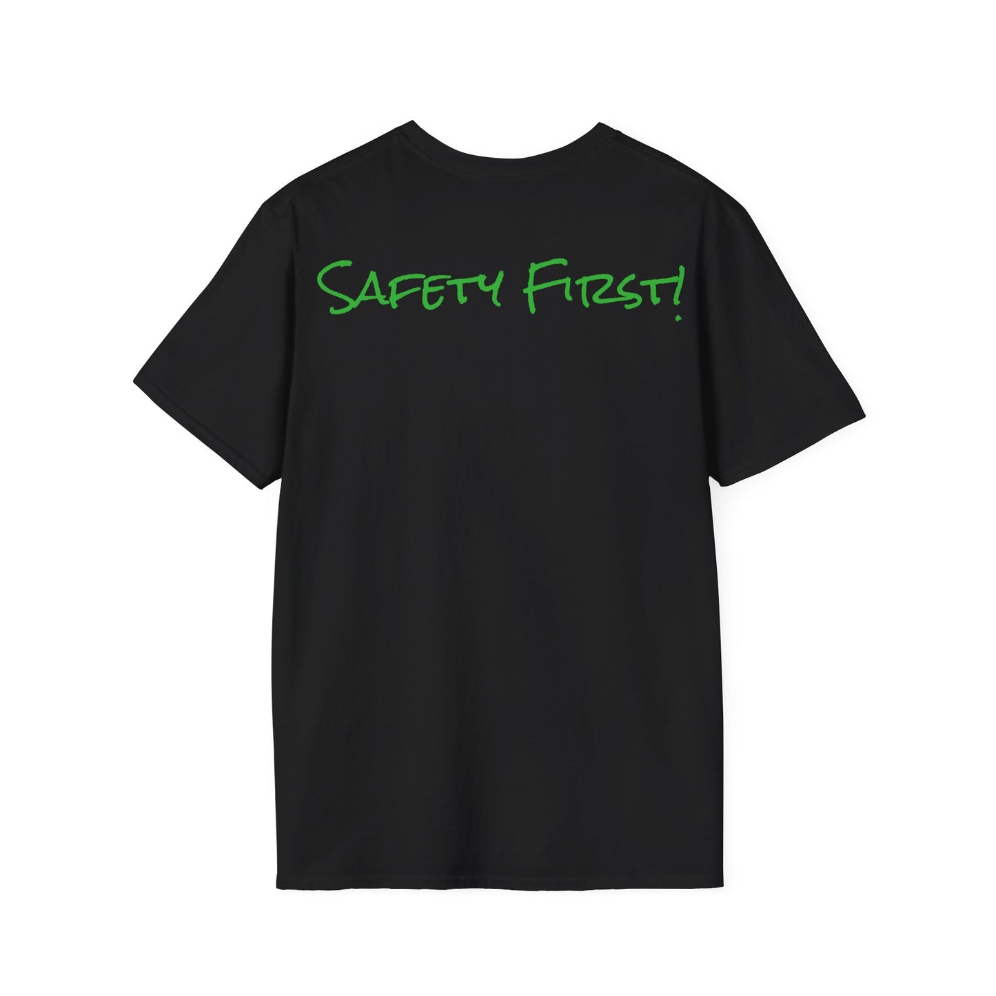 Safety First T-Shirt